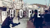 「ホープ」撮影の秘密！メイキング予告編「The Making of HOPE」初公開！