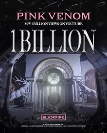 BLACKPINK Achieves 1 Billion Views for 'Pink Venom' Music Video