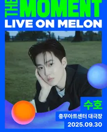 Khoảnh Khắc: Trực Tiếp Trên Melon, Buổi Biểu Diễn Đặc Biệt Của Suho EXO Đã Được Xác Nhận