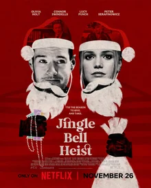 The Sweet Conspiracy of Romance and Theft... Netflix 'Jingle Bell Heist'