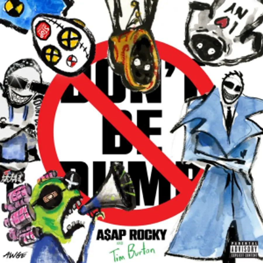 A$AP Rocky, ‘Don’t Be Dumb'